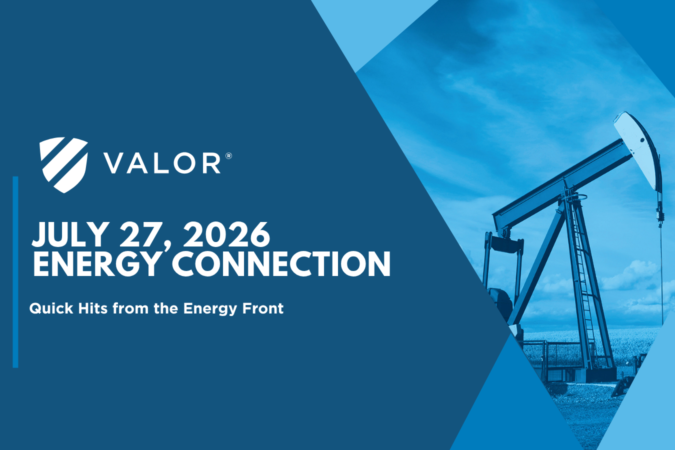 Valor | Energy Connection – July 27, 2026